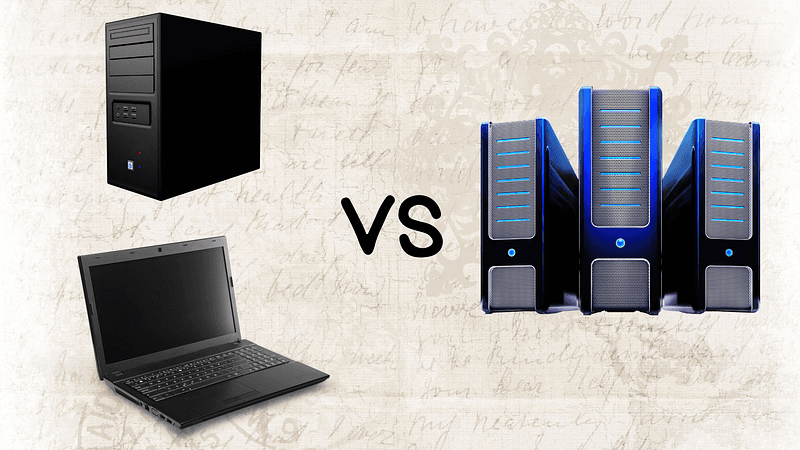 Desktop, Laptop, or Server? Choosing the Right Tool for the Right Job